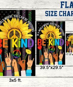 hippie flag in a world where you can be anything be kind. peace sign sunflower american flag tpt248f 2829