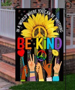 hippie flag in a world where you can be anything be kind. peace sign sunflower american flag tpt248f 4349