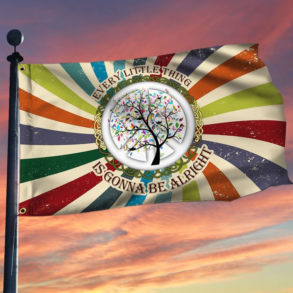 Hippie Grommet Flag, Every Little Thing Is Gonna Be Alright QNK04GF