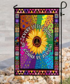 hippie sunflower. every little thing gonna be alright flag 6457