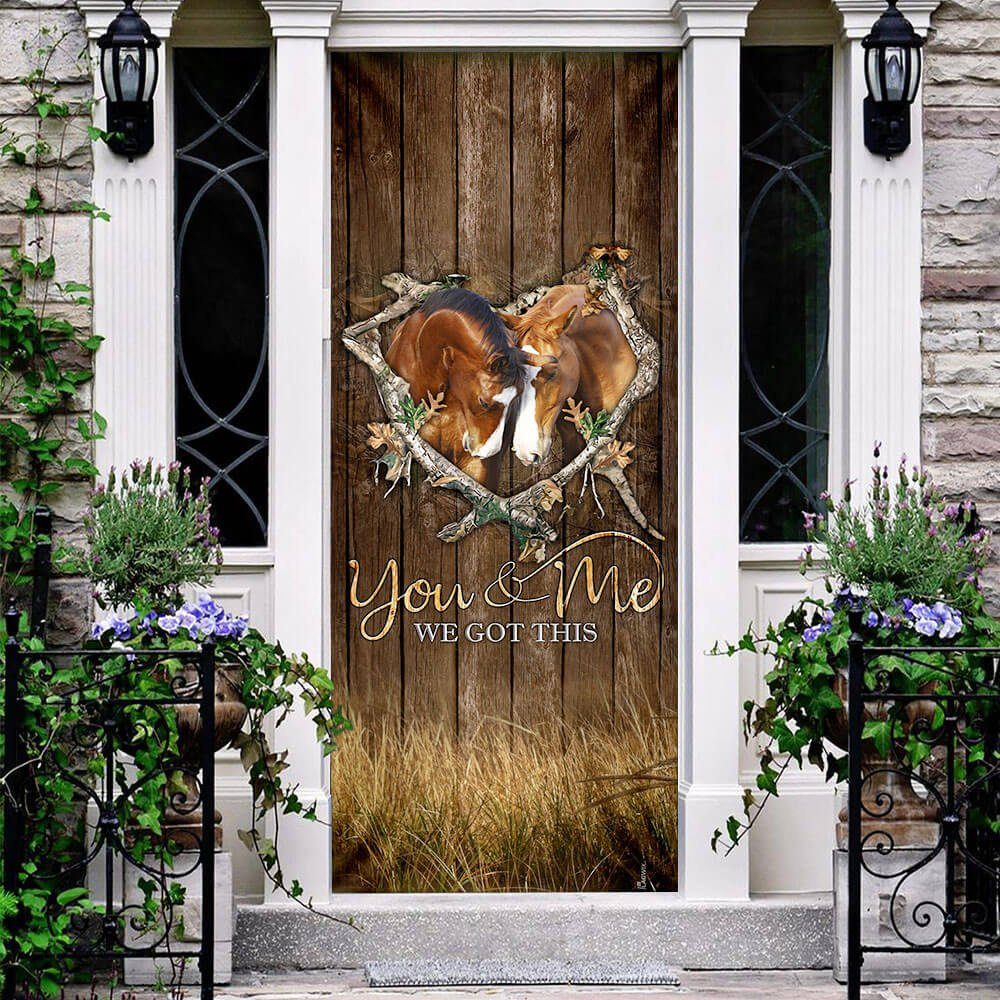 Horse Lover. You And Me We Got This Door Cover - Image 3