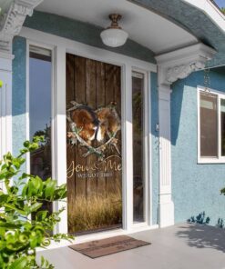 horse lover. you and me we got this door cover 3377