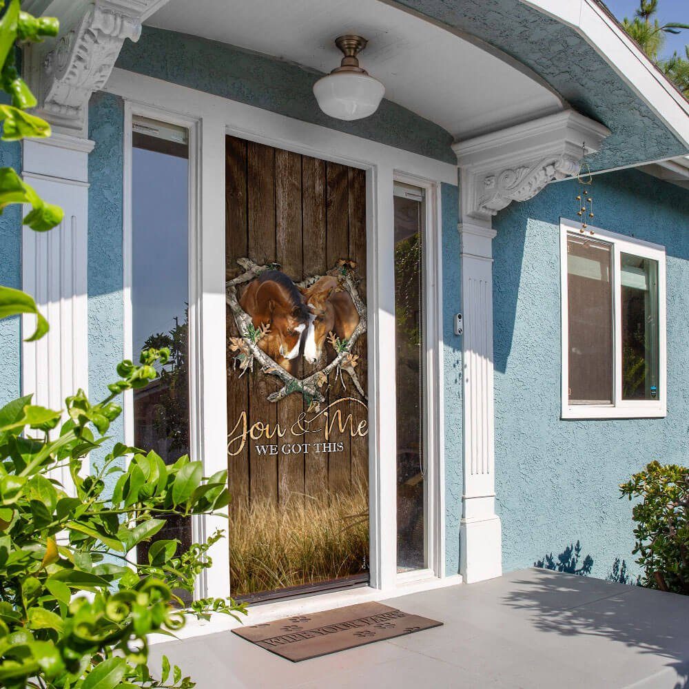 Horse Lover. You And Me We Got This Door Cover - Image 4
