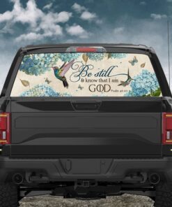 Hummingbird Be Still Know That I Am God Rear Window Decal LHA1600CD