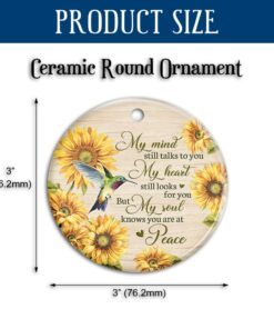 hummingbird ornament, my mind still talks to you sunflower hummingbird, memorial ceramic ornament, christmas tree decorations, ceramic ornament mln559o 2531