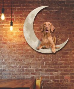 Hungarian Vizsla Dog On The Moon Hanging Metal sign QNK1012MSv6