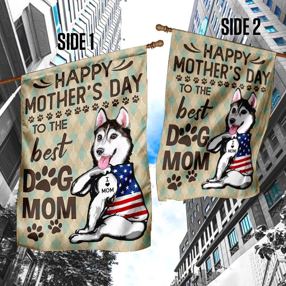 Husky Happy Mother's Day To The Best Dog Mom Flag - Image 4