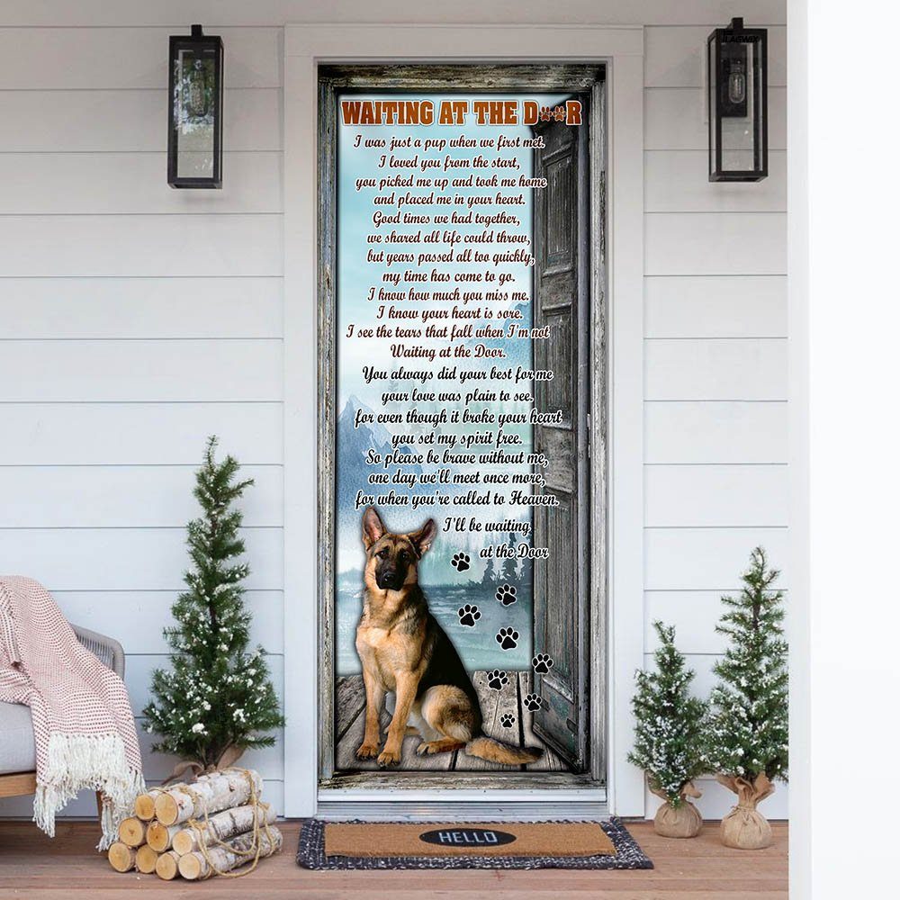 I'll Be Waiting At The Door. German Shepherd Door Cover