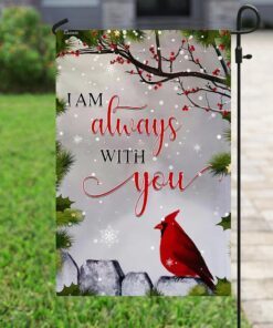 i am always with you, cardinal flag 7390