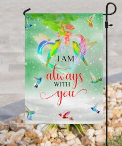 i am always with you green hummingbird flag 3306