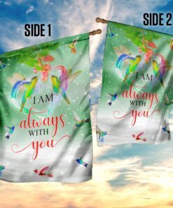 i am always with you green hummingbird flag 5821