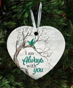 i am always with you hummingbird ceramic ornament 5046