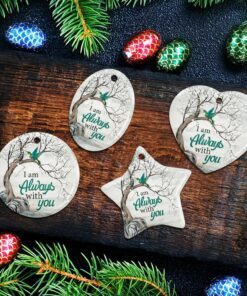 i am always with you hummingbird ceramic ornament 6617