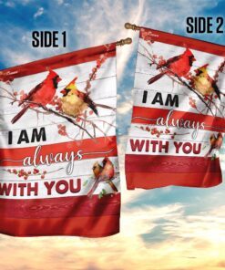 i am always with you red cardinal flag 2799