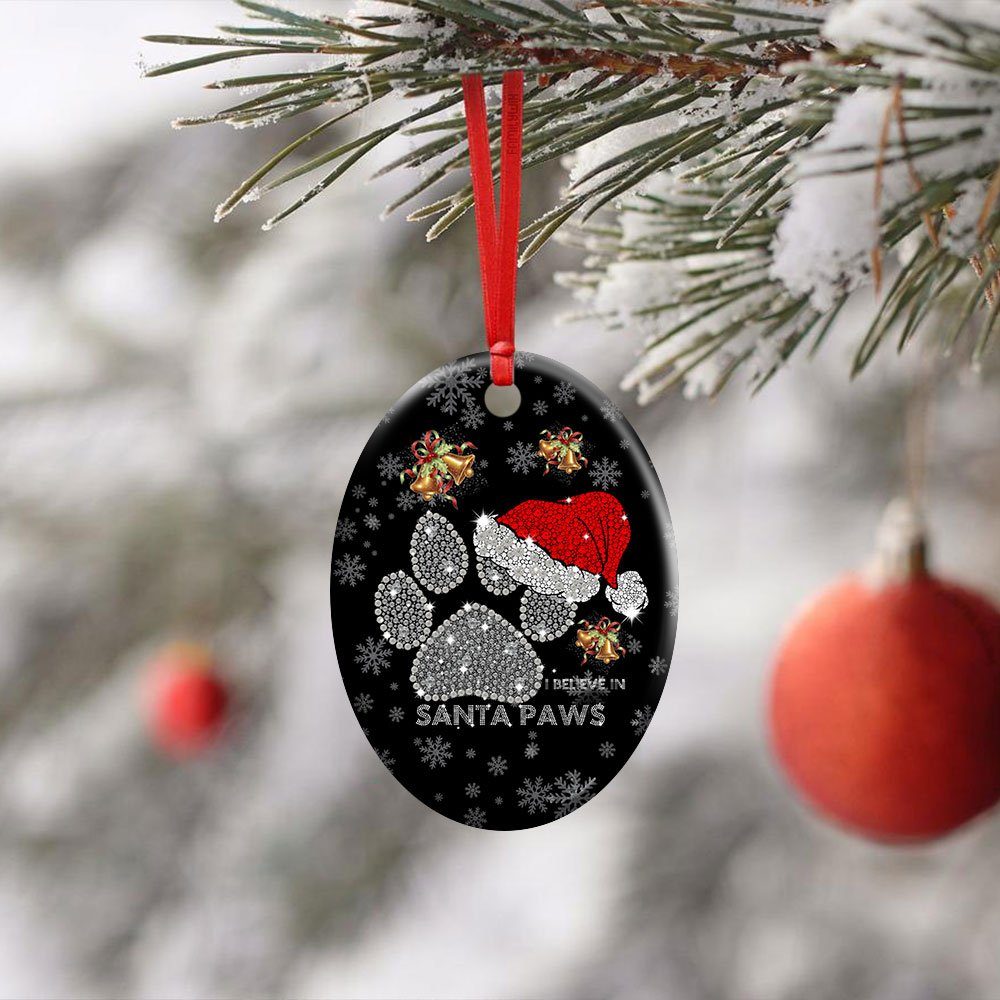 I Believe In Santa Paws. Christmas Dog Lovers Ceramic Ornament - Image 4