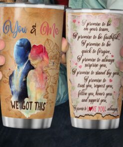 i promise to be on your team. you and me we got this tumbler 20 oz bnn374tu 7947
