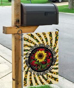 in a world full of roses be a sunflower hippie flag 2518