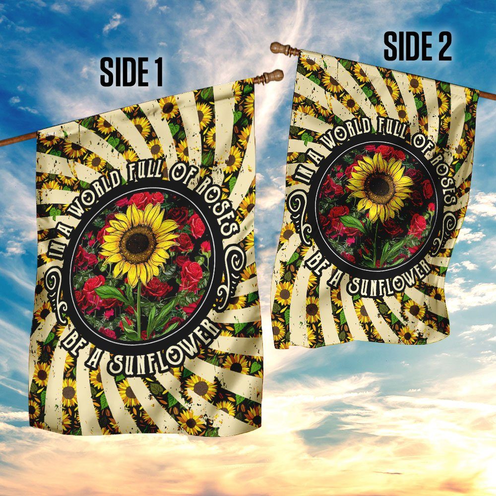 In A World Full Of Roses Be A Sunflower Hippie Flag - Image 5