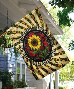 in a world full of roses be a sunflower hippie flag 3124