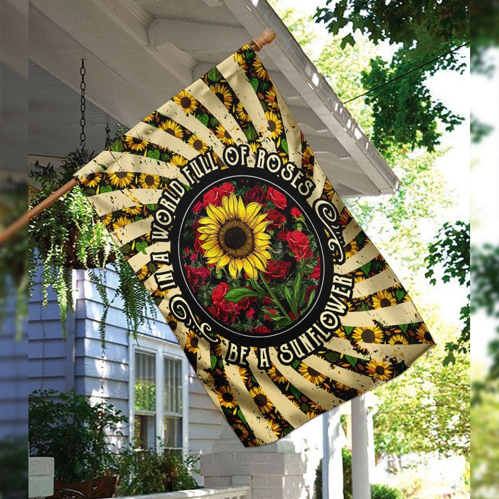 In A World Full Of Roses Be A Sunflower Hippie Flag - Image 3