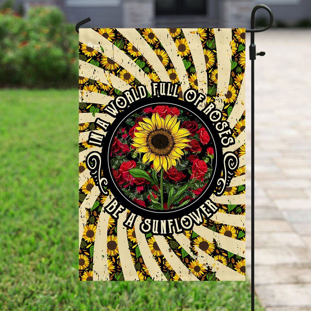 In A World Full Of Roses Be A Sunflower Hippie Flag - Image 6