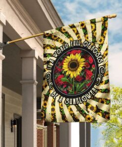 In A World Full Of Roses Be A Sunflower Hippie Flag