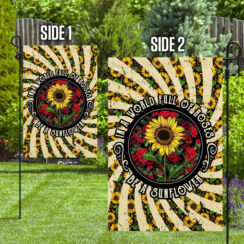 In A World Full Of Roses Be A Sunflower Hippie Flag - Image 10