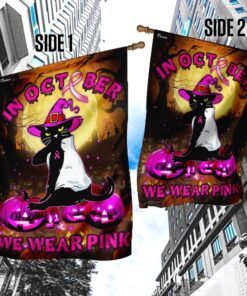 in october, we wear pink breast cancer awareness flag 2237