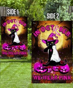 in october, we wear pink breast cancer awareness flag 2813