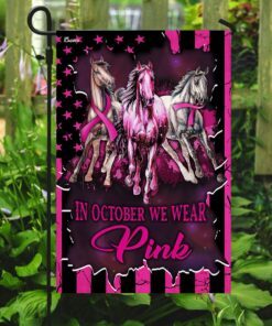 in october we wear pink breast cancer awareness flag 7196