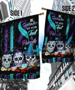 in september we wear teal and purple. suicide awareness flag 6460