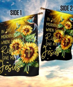 in the morning when i rise give me jesus flag 1427