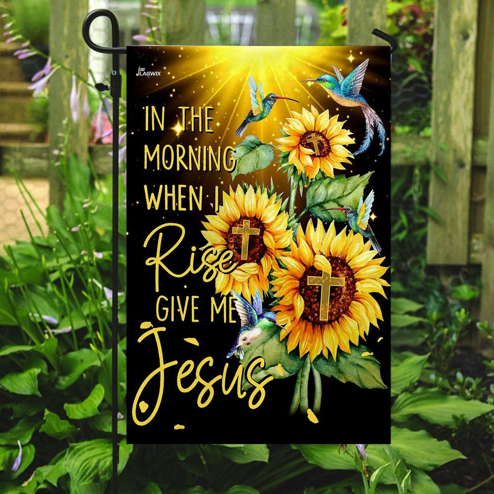 In The Morning When I Rise Give Me Jesus Flag - Image 7