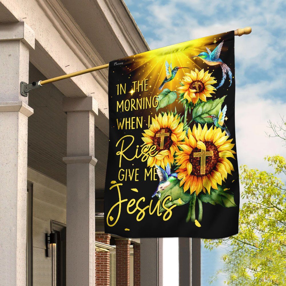 In The Morning When I Rise Give Me Jesus Flag