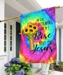 In The Morning When I Rise Give Me Jesus Flag QNN52F