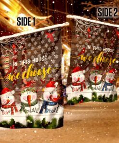 in this house we choose.christmas snowman flag 2997