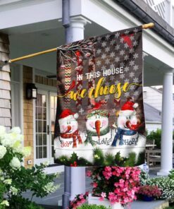 in this house we choose.christmas snowman flag 6947