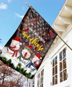 in this house we choose.christmas snowman flag 7968