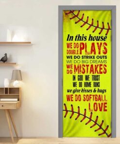 in this house we do softball love door cover 5039