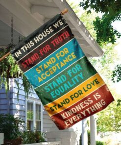 in this house we stand for truth flag 8462