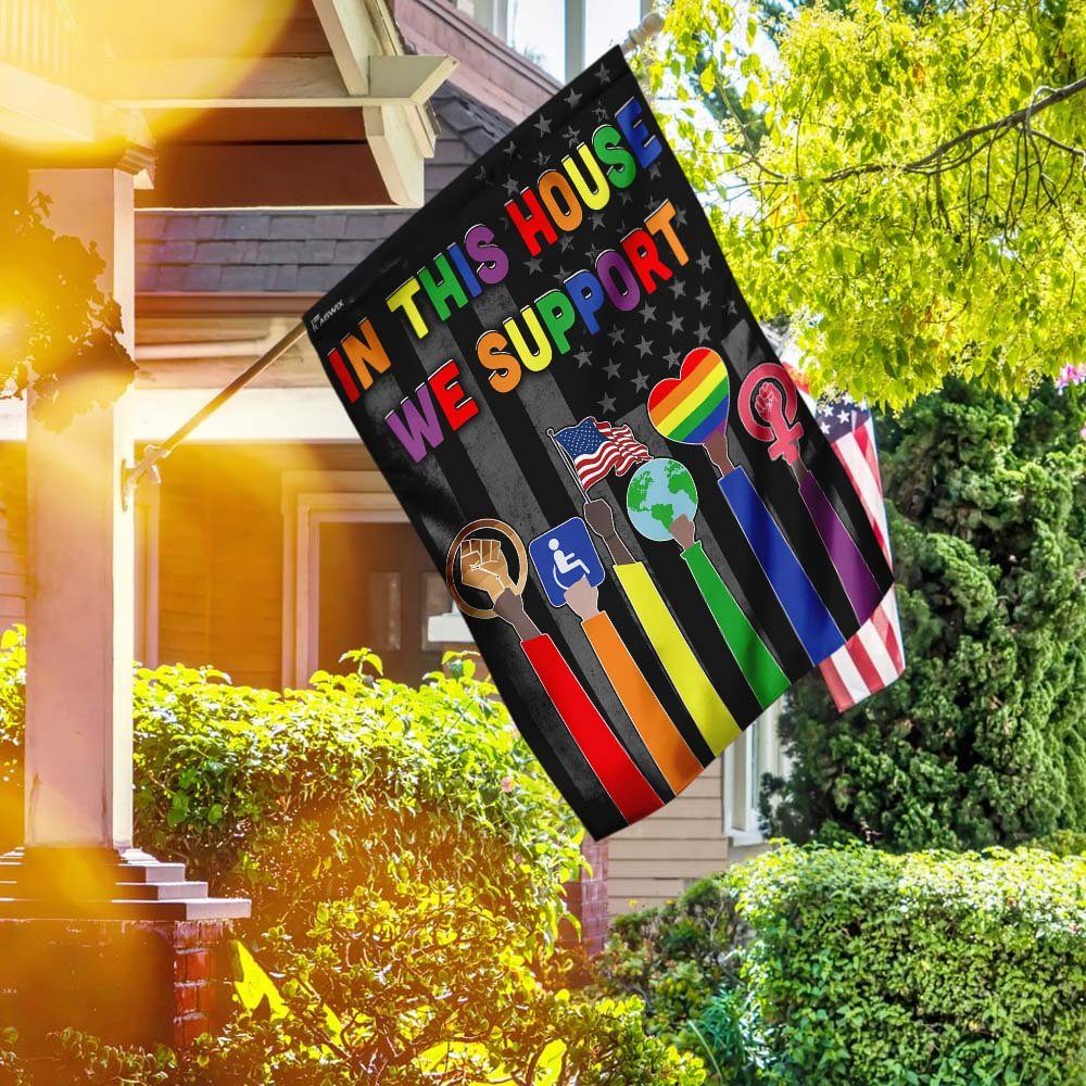 In This House We Support, LGBT Pride Flag - Image 2