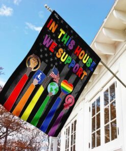 in this house we support, lgbt pride flag 3753