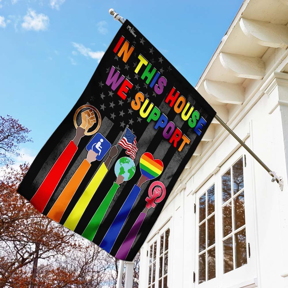 In This House We Support, LGBT Pride Flag - Image 3