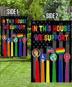 in this house we support, lgbt pride flag 5714
