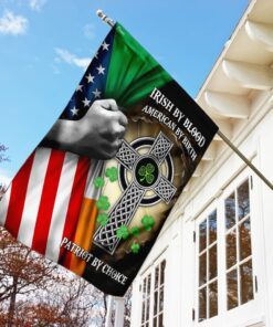 irish by blood american by birth patriot by choice flag 2486
