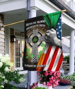 Irish By Blood American By Birth Patriot By Choice Flag