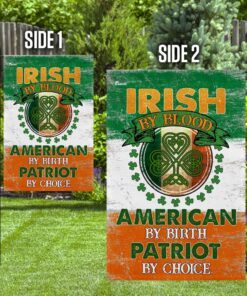 irish by blood american by birth patriot by choice flag 8271