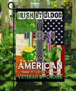 irish by blood american by birth veteran by choice flag 6656