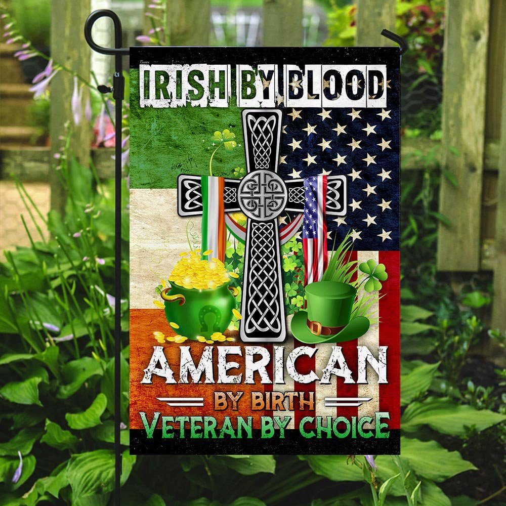Irish By Blood American By Birth Veteran By Choice Flag - Image 7