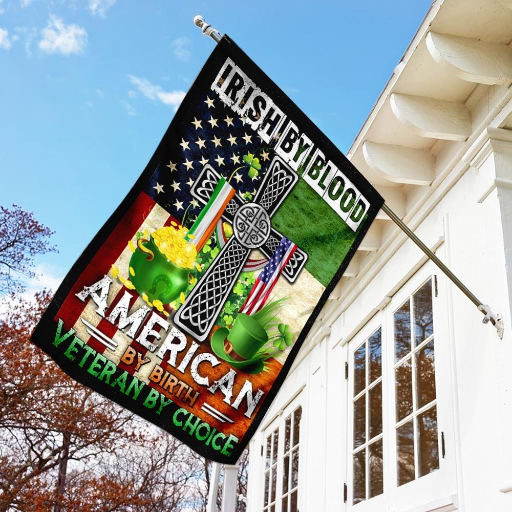 Irish By Blood American By Birth Veteran By Choice Flag - Image 2
